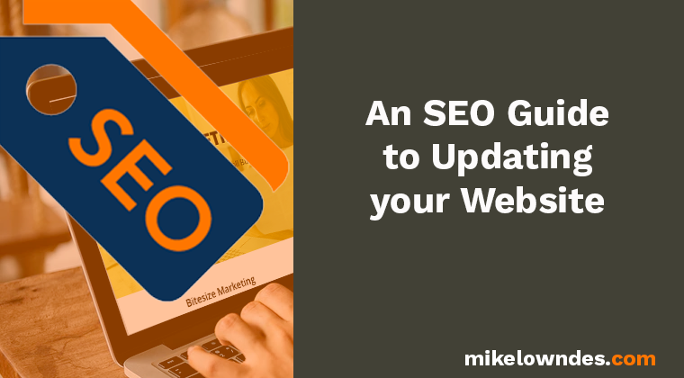 An SEO Guide to Updating your Website